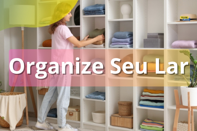 Organize seu Lar
